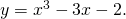 y=x^3-3x-2.