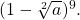 (1-\sqrt[2]{a})^9.